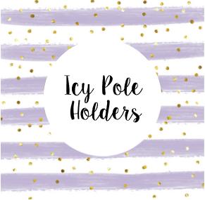 Icy Pole Holders