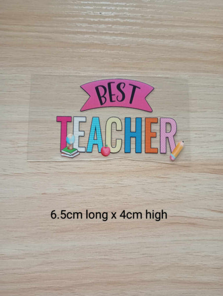 Adhesive UV DTF Teacher - CLICK ON PIC TO VIEW ALL AVAILABLE