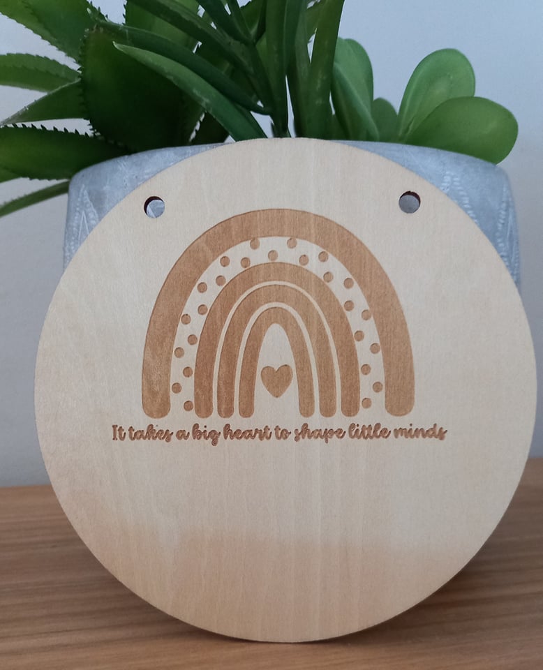 12cm plywood plaque "it takes a big heart to shape little minds"